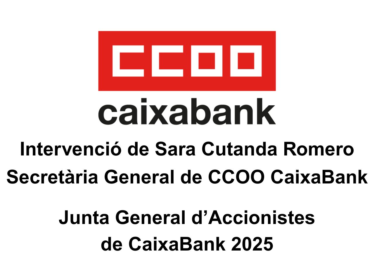 CCOO CaixaBank intervenció Junta General d’Accionistes 2025.
