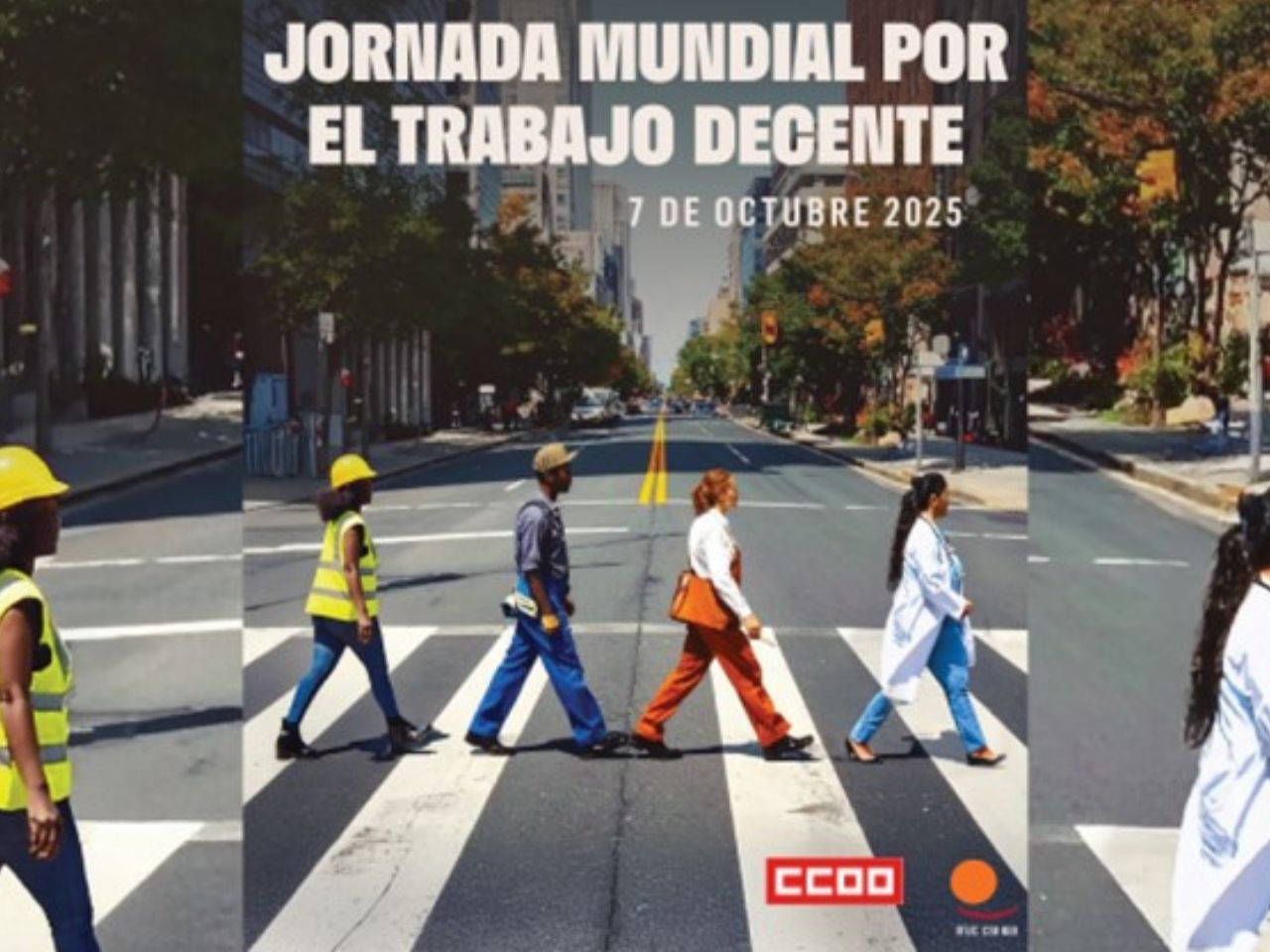 Jornada mundial por el trabajo decente. 7 de octubre 2025.