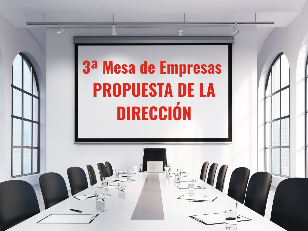 3º Mesa de empresas: La propuesta de la Dirección está muy lejos de un acuerdo