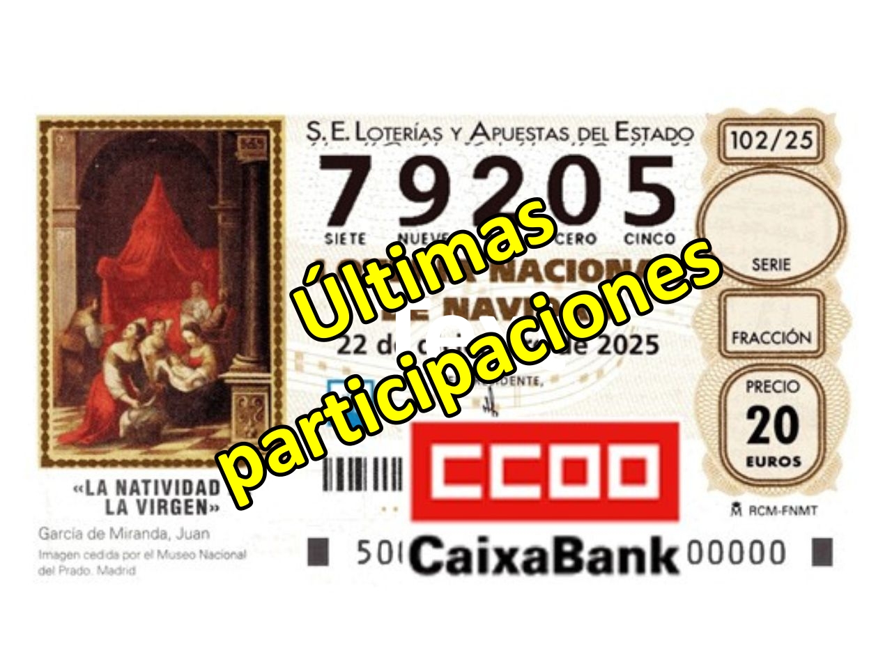 ¡Ya queda muy poca! ¡No te quedes sin tu Lotería de Navidad de CCOO CaixaBank!
